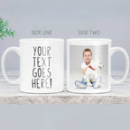 Personalised Custom Photo Mug with your text or photo